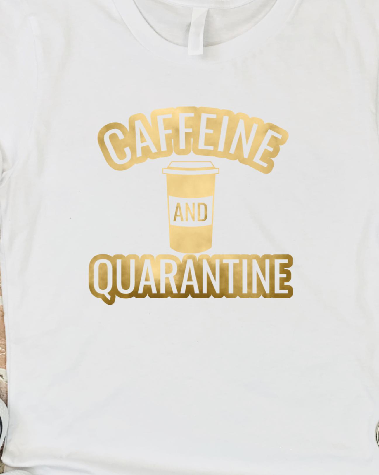 Caffeine and Quarantine T-shirt - RikkiTikkiTabby