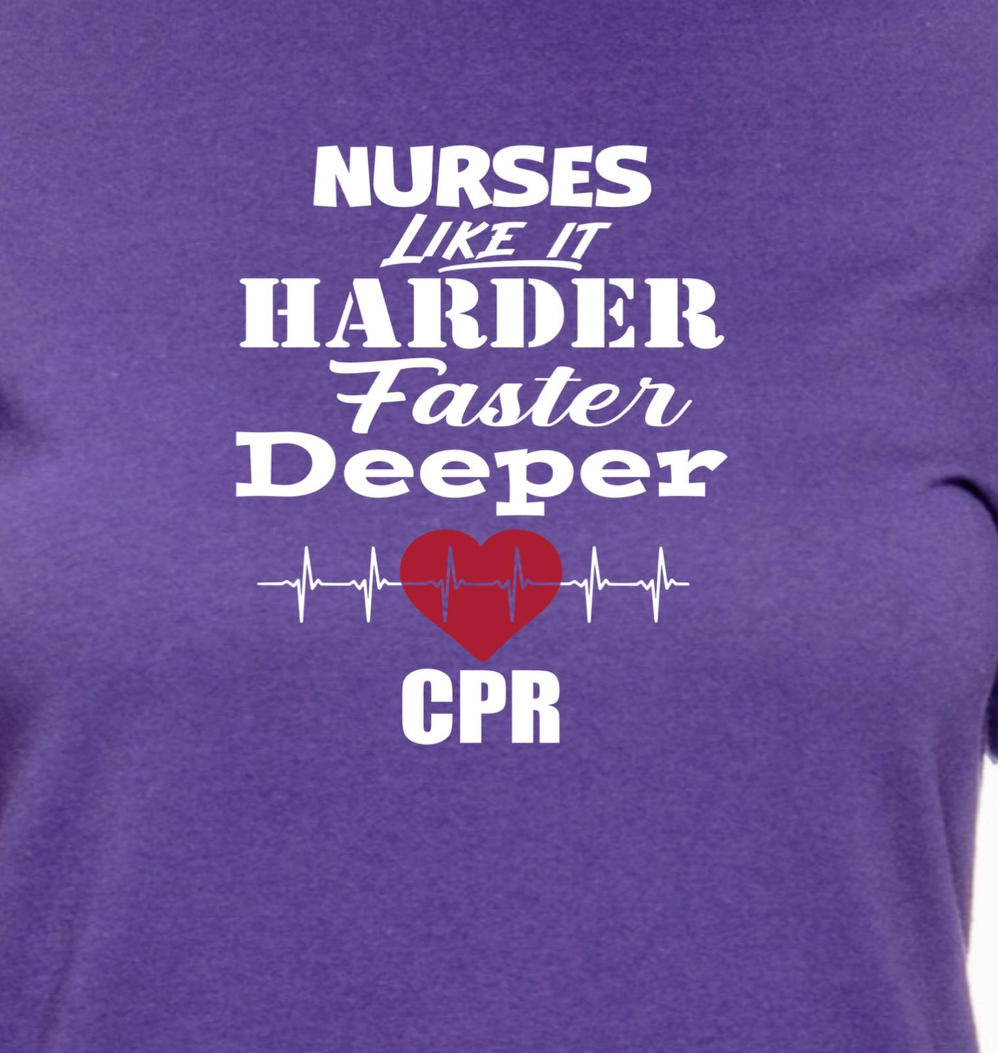 CPR - Nurses Like it HARDER, FASTER, DEEPER - RikkiTikkiTabby