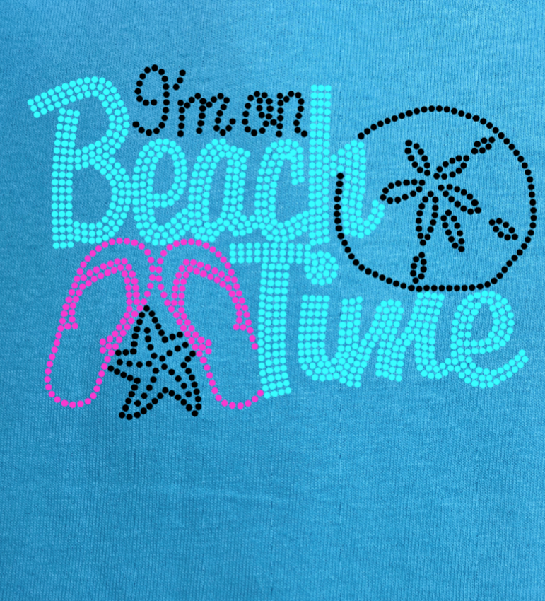 I'm on Beach Time THREE COLOR RHINESTONES - RikkiTikkiTabby