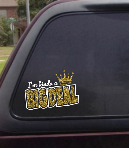 Kinda BIG DEAL DECAL - RikkiTikkiTabby