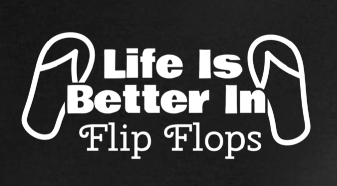 Life Is Better In Flip Flops  DECAL - RikkiTikkiTabby