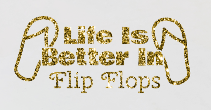 Life Is Better In Flip Flops  DECAL - RikkiTikkiTabby