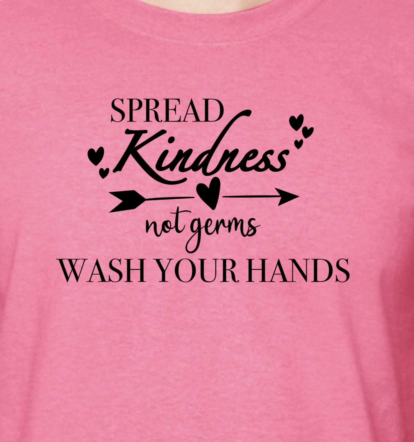 Spread Kindness Not Germs. Wash your hands. One Standard Color Design Finish. - RikkiTikkiTabby