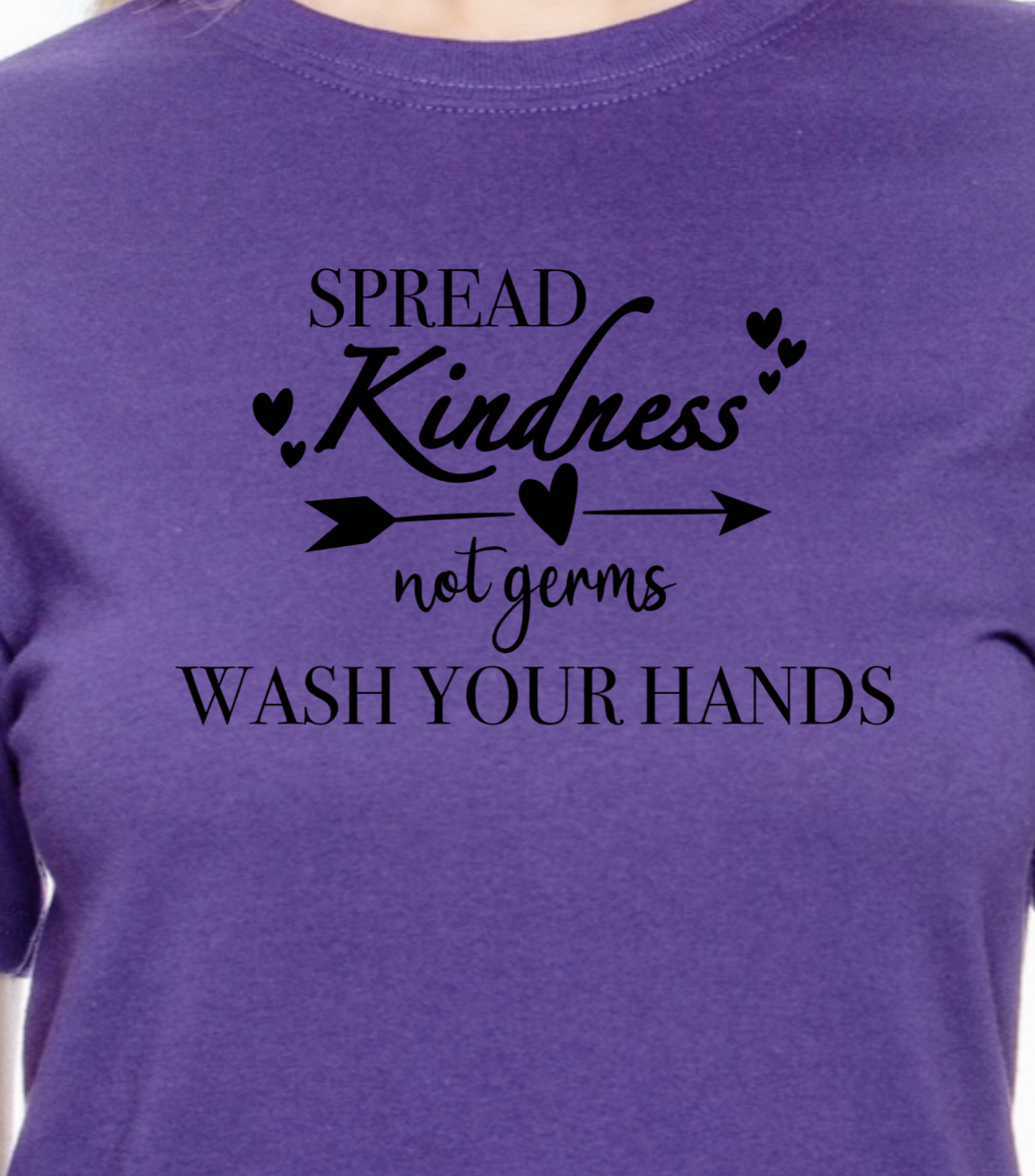 Spread Kindness Not Germs. Wash your hands. One Standard Color Design Finish. - RikkiTikkiTabby