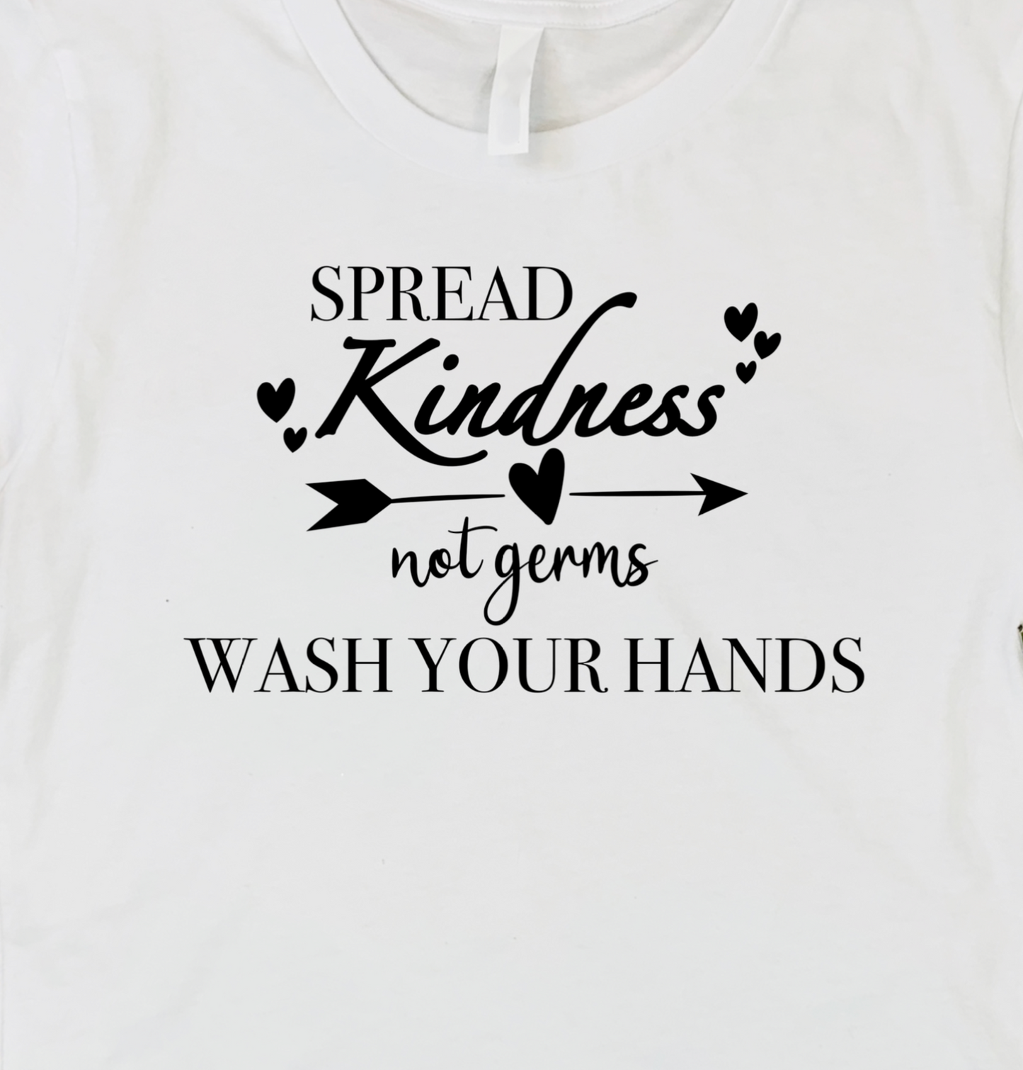 Spread Kindness Not Germs. Wash your hands. One Standard Color Design Finish. - RikkiTikkiTabby