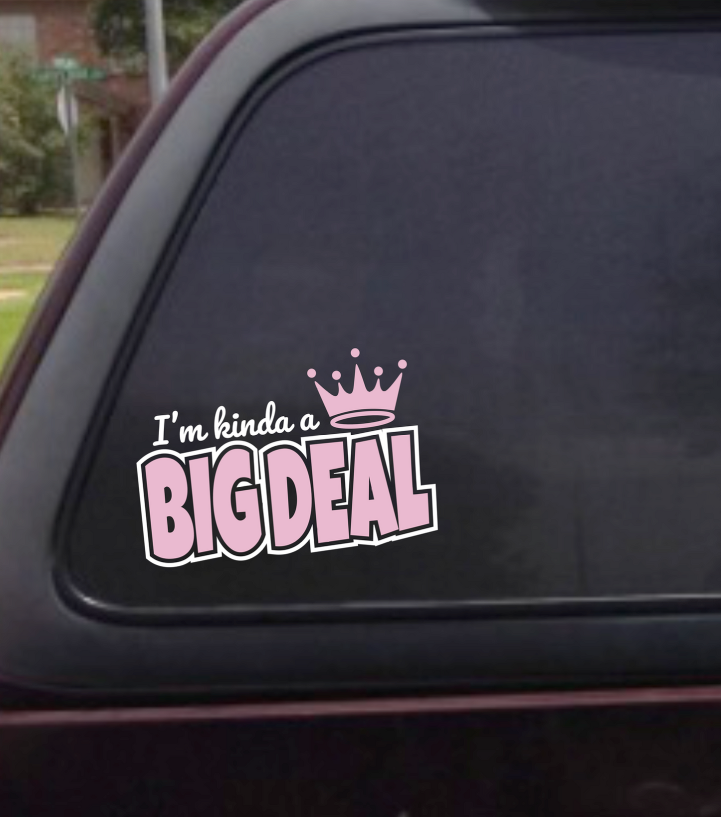 Kinda BIG DEAL DECAL - RikkiTikkiTabby